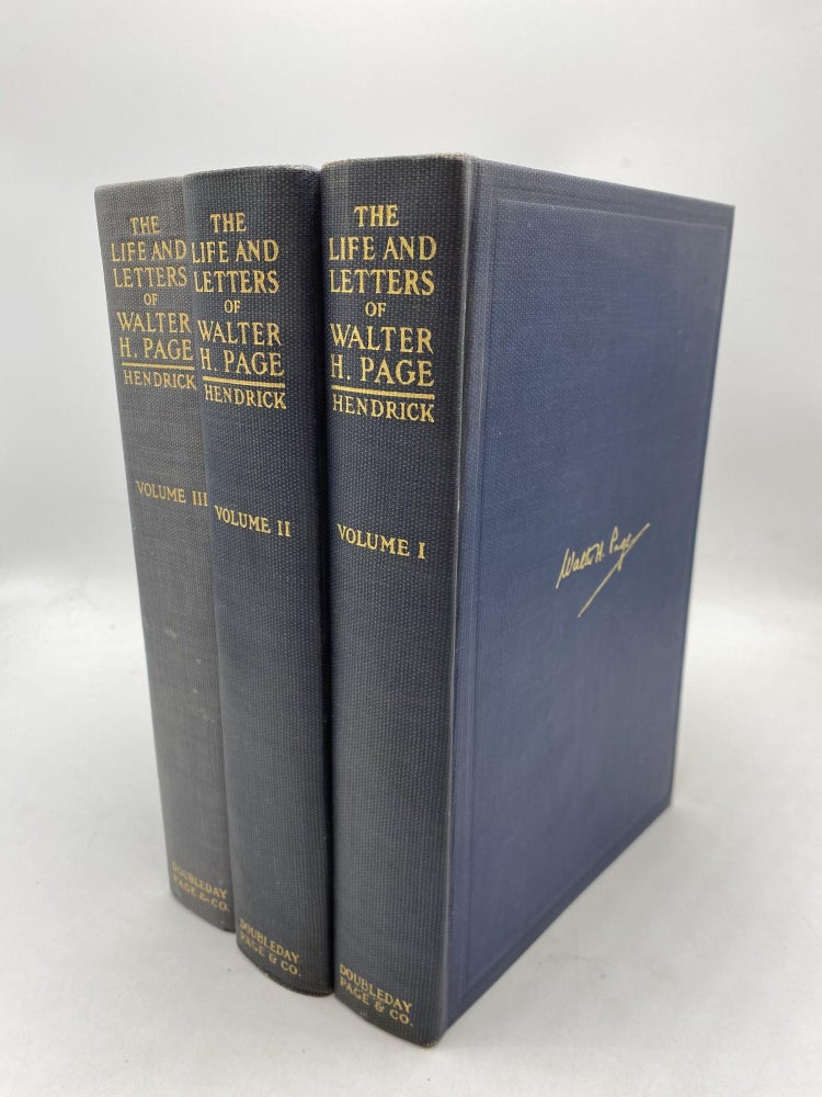Item #10073 The Life And Letters Of Walter H. Page. Burton J. Hendrick.