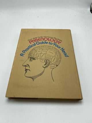 Phrenology: A Practical Guide To Your Head