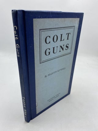 Item #10236 Colt Guns. Martin Rywell
