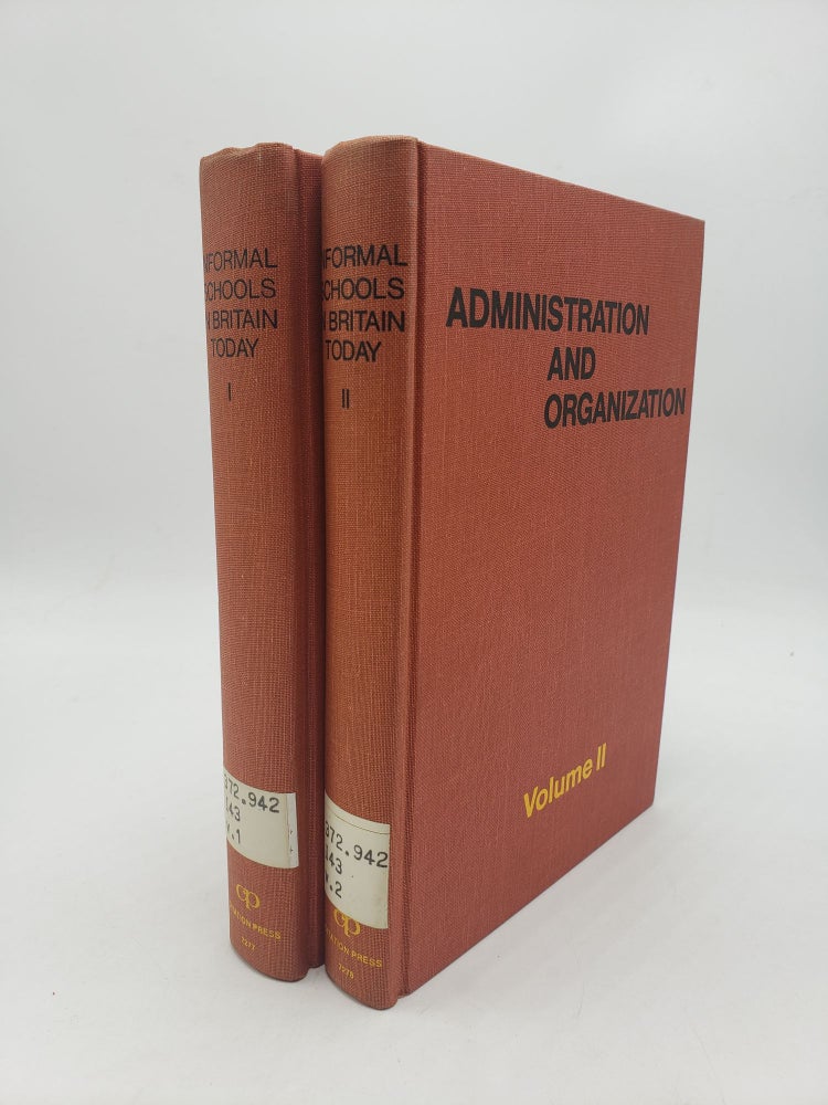 Item #10253 Informal Schools in Britain Today: Curriculum & Administration and Organization (2 Volume Set). Maurice Kogan.