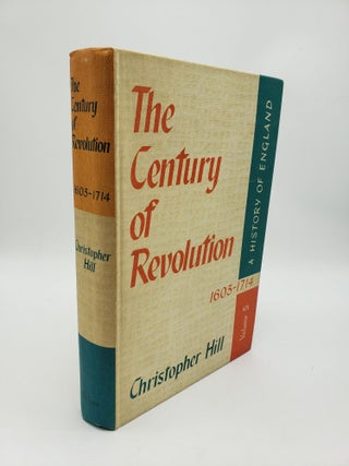 Item #10418 The Century of Revolution: 1603 - 1714 (History of English Volume 5). Christopher Hill