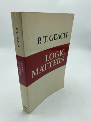 Item #10432 Logic Matters. P T. Geach