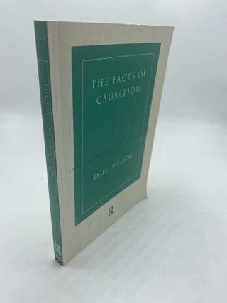 Item #10492 The Facts of Causation. D H. Mellor