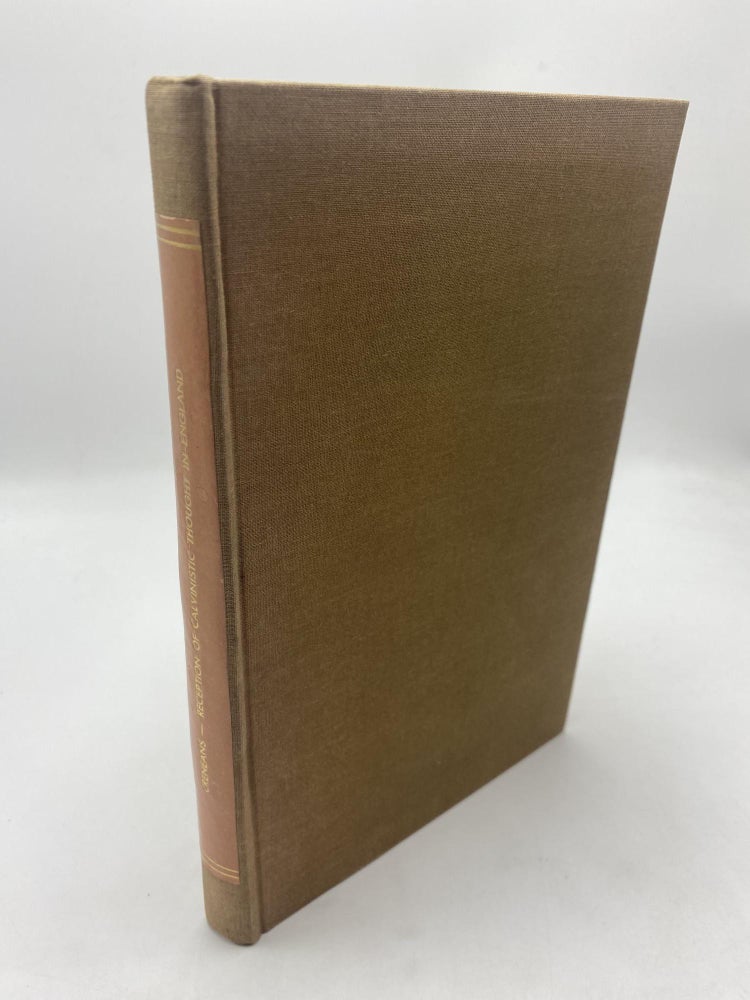 Item #10583 The Reception Of Calvinistic Thought In England. Charles Davis Cremeans.