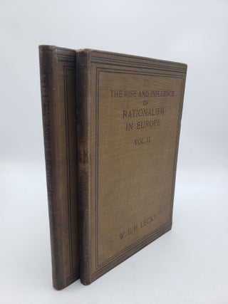 Item #10606 History of the Rise and Influence of the Spirit of Rationalism in Europe (2 Volume...