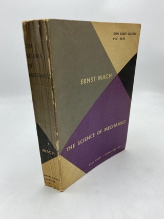 Item #10639 The Science Of Mechanics. Ernst Mach