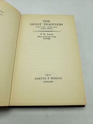 The Great Tradition: George Eliot, Henry James, Joseph Conrad