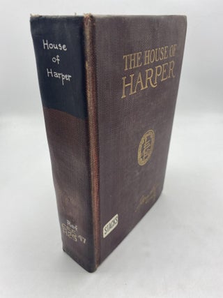 Item #10714 The House Of Harper. J. Henry Harper