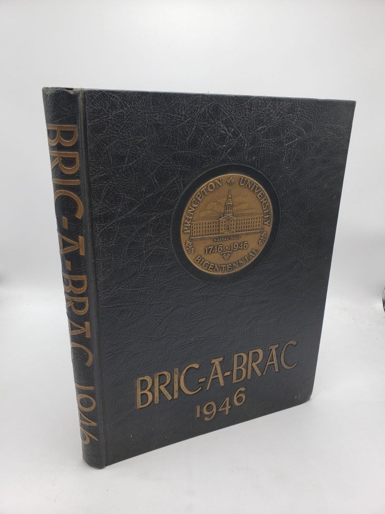 Item #10773 Bric-A-Brac: Annual Yearbook 1946. Princeton University.
