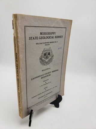 Item #10788 Lauderdale County Mineral Resources (Mississippi Geological Bulletin 41). Thomas...