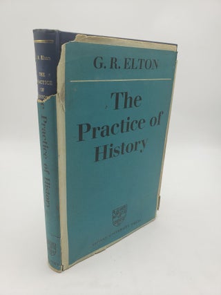 Item #10832 The Practice of History. G R. Elton