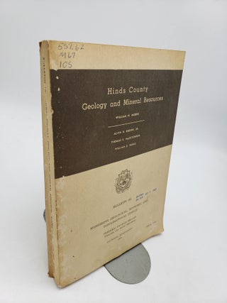 Item #10893 Hinds County Geology and Mineral Resources (Mississippi Geological Bulletin 105)....
