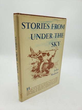 Item #10898 Stories From Under The Sky. John Madson