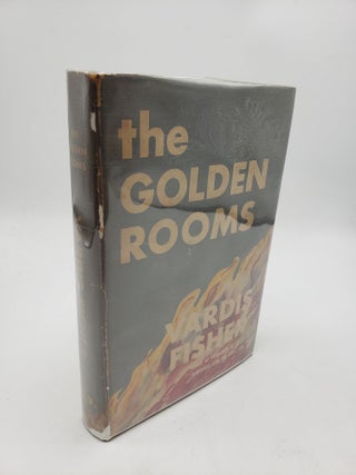 Item #10900 The Golden Rooms. Vardis Fisher