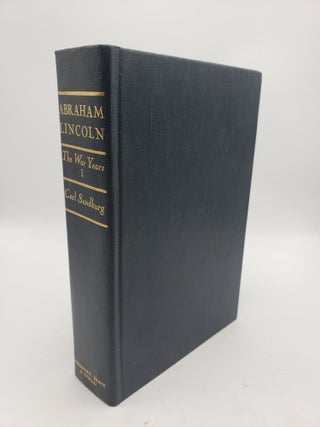 Item #10937 Abraham Lincoln: The War Years (Volume 1). Carl Sandburg