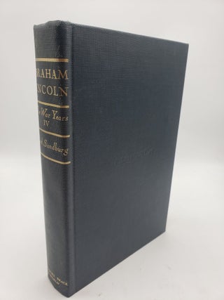 Item #10938 Abraham Lincoln: The War Years (Volume 4). Carl Sandburg