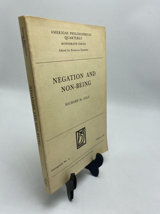 Item #11099 Negation And Non-Being. Richard M. Gale
