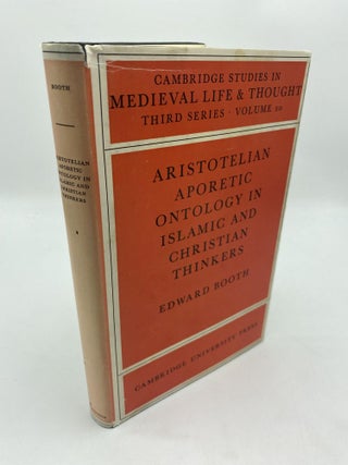 Item #11107 Aristotelian Aporetic Ontology in Islamic and Christian Thinkers. Edward Booth