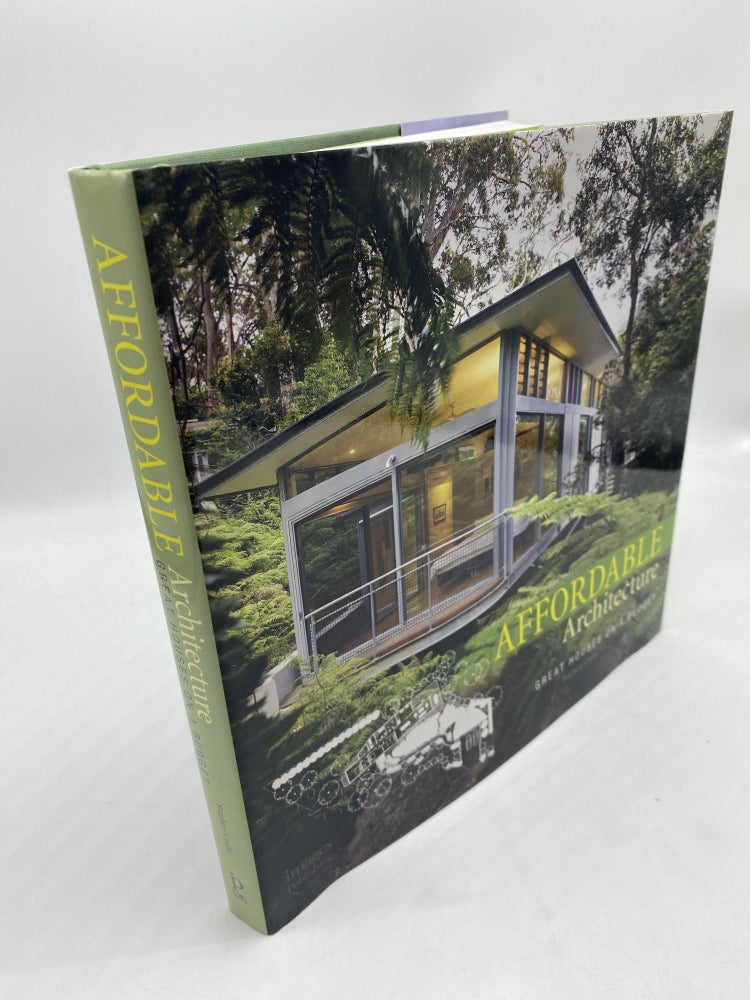 Item #11117 Affordable Architecture: Great Houses on a Budget. Stephen Crafti.