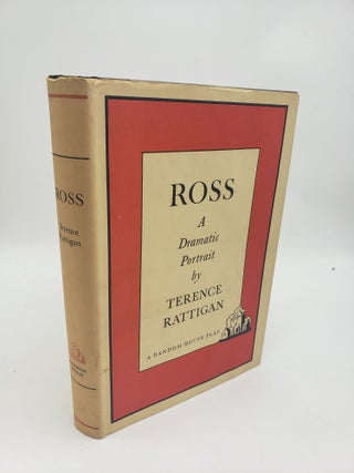 Item #11163 Ross: A Dramatic Portrait. Terence Rattigan