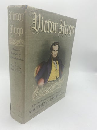 Item #11209 Victor Hugo. Matthew Josephson