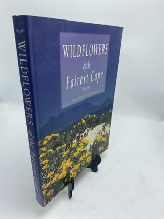 Item #11255 Wildflowers of the Fairest Cape. John Manning Peter Goldblatt