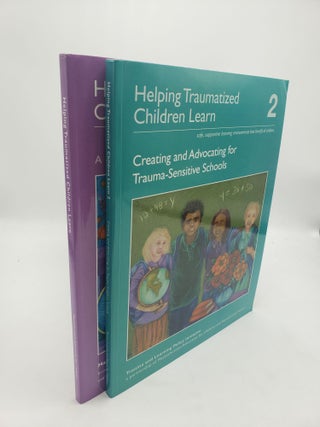 Item #11265 Helping Traumatized Children Learn (2 Volume Set). Susan F. Coles