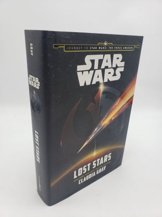 Item #11332 Star Wars: Lost Starts (Journey to Star Wars: The Force Awakens). Claudia Gray
