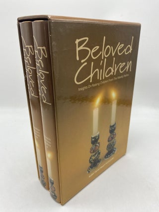 Item #11381 Beloved Children Insights on Raising Children From the Weekly Parsha (2 Volumes)....