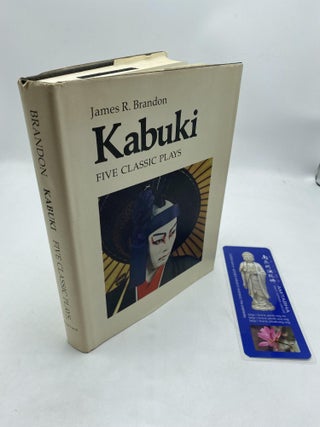Item #11434 Kabuki: Five Classic Plays. James R. Brandon