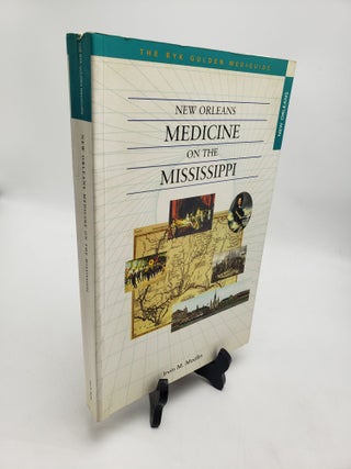 Item #11505 New Orleans Medicine on the Mississippi. Irvin M. Modlin