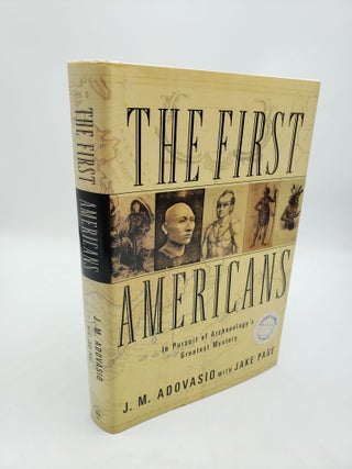 Item #11534 The First Americans: In Pursuit of Archaeology's Greatest Mystery. Jake Page J M....