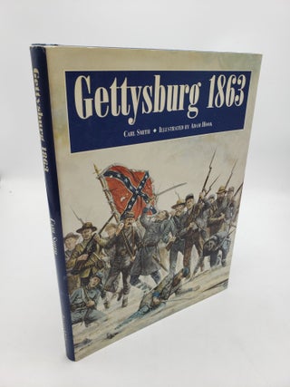 Item #11558 Gettysburg 1863: High Tide of the Confederacy. Carl Smith