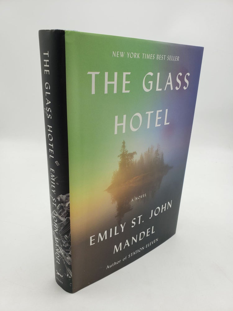 Item #11560 The Glass Hotel: A Novel. Emily St. John Mandel.