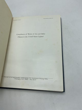 Compilation of Works of Art and Other Objects in the United States Capitol, Prepared By The Architect Of The Capitol Under The Direction Of The Joint Committee On The Library