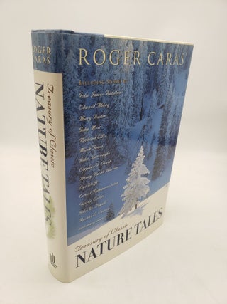Item #11610 Roger Caras' Treasury of Classic Nature Tales. Roger Caras