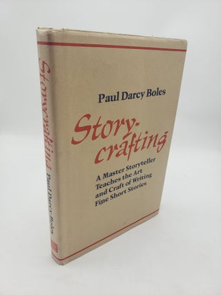 Item #11613 Storycrafting. Paul Darcy Boles