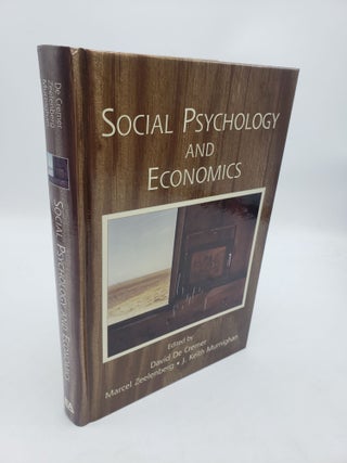 Item #11662 Social Psychology and Economics. Marcel Zeelenberg David De Cremer, J. Keith Murnighan