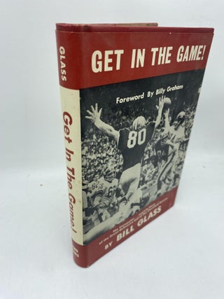 Item #11697 Get In The Game! Bill Glass