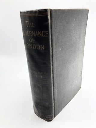 Item #1396 The Governance of London: Studies on the Place Occupied by London in English...