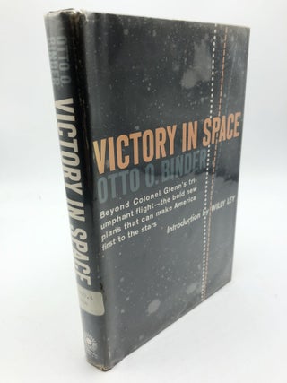 Item #2434 Victory in Space. Otto O. Binder