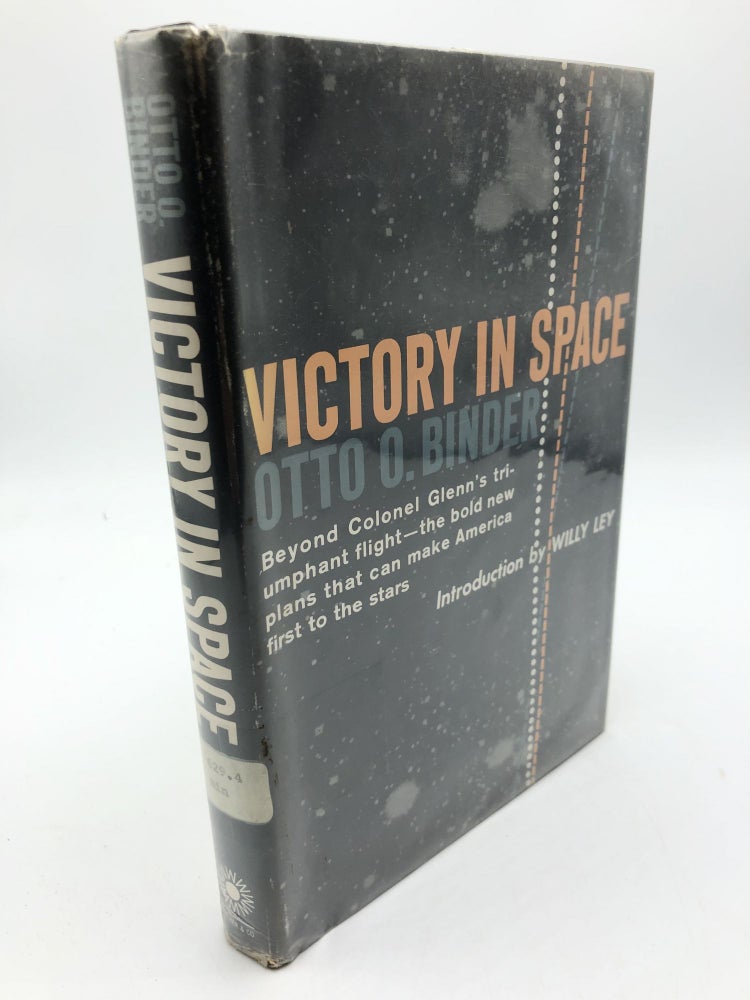 Item #2434 Victory in Space. Otto O. Binder.