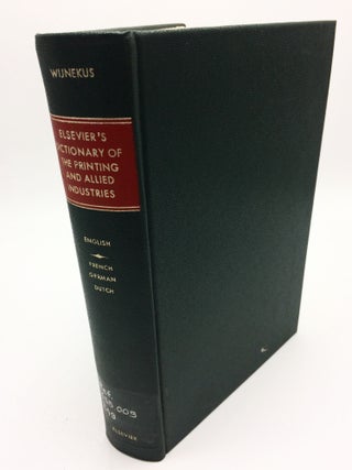 Item #2507 Dictionary of the Printing & Allied Industries. F J. M. Wijnekus