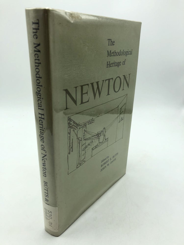 Item #2547 The Methodological Heritage of Newton. John W. Davis Robert E. Butts.