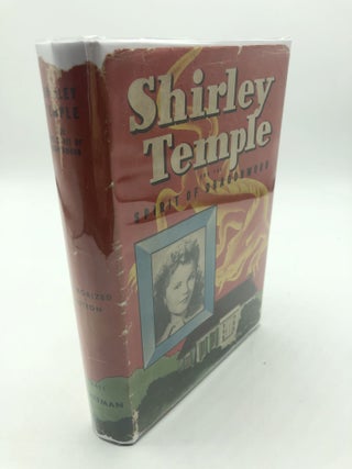 Item #2685 Shirley Temple and The Spirit of Dragonwood: An Original Story Featuring Shirley...