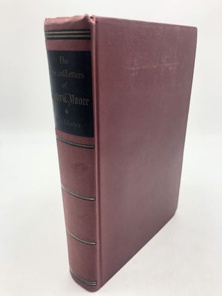 Item #2756 The Life and Letters of Walter W. Moore, Second Founder and First President of Union...