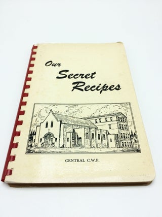 Item #3387 Our Secret Recipes. CWF- Central Christian Church