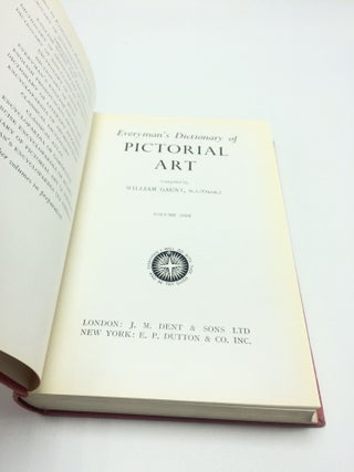 Everyman's Dictionary Of Pictorial Art: Volumes I & II