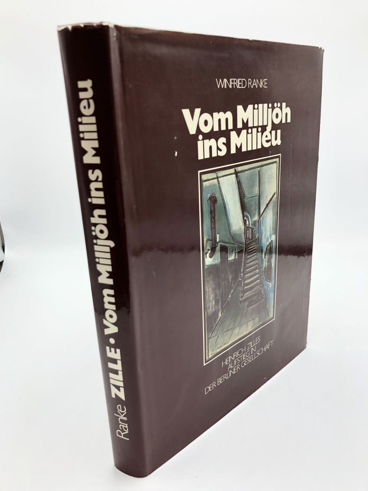 Item #4459 From Milljoh To The Milieu. Winfried Ranke.
