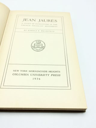 Jean Jaures A Study Of Patriotism In The French Socialist Movement